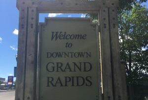 Welcome to Downtown Grand Rapids sign